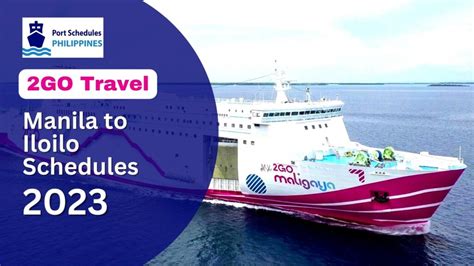 2Go Travel: MANILA TO ILOILO (Schedule, Fare & More).